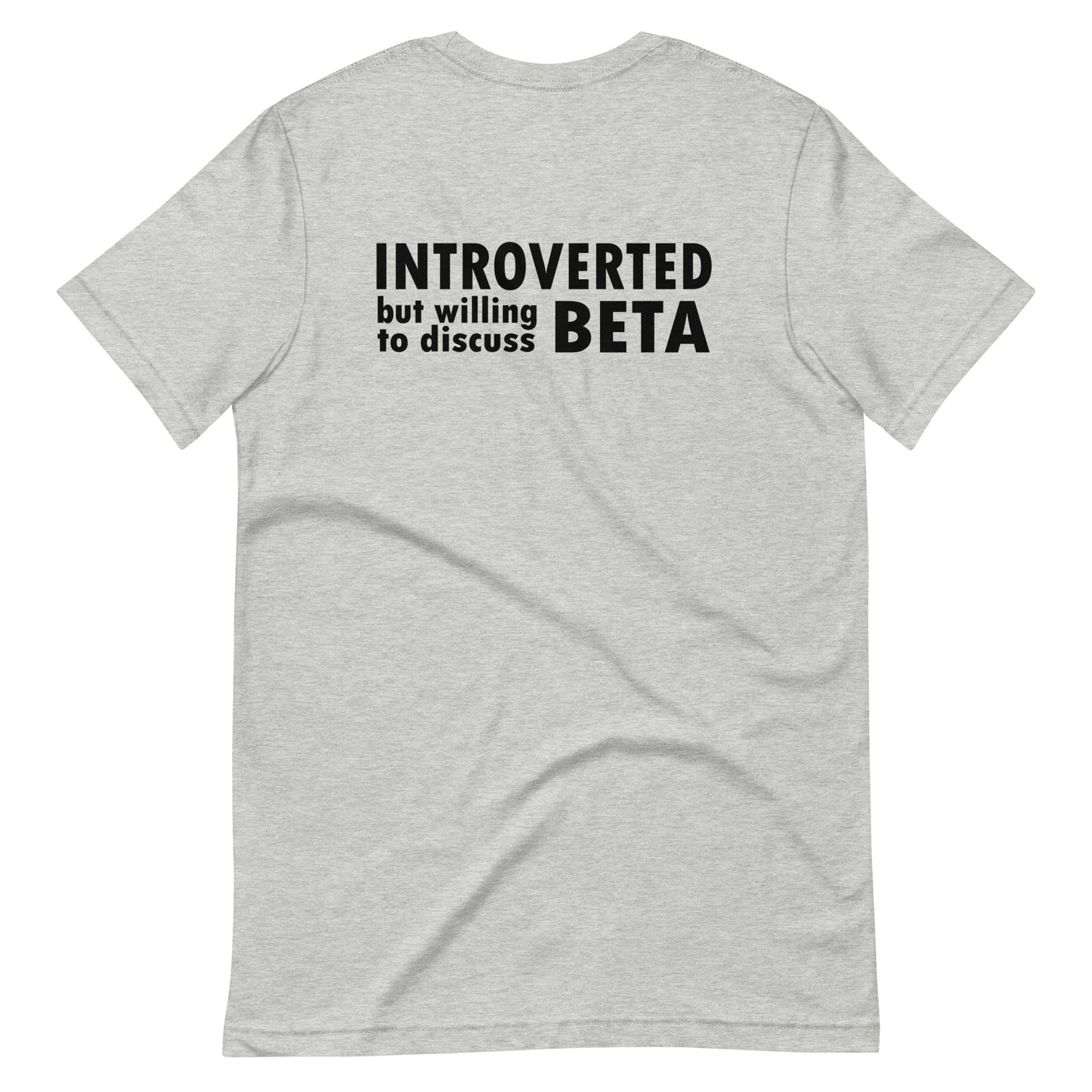 Introverted, but willing to discuss beta - Men's/Unisex Tee