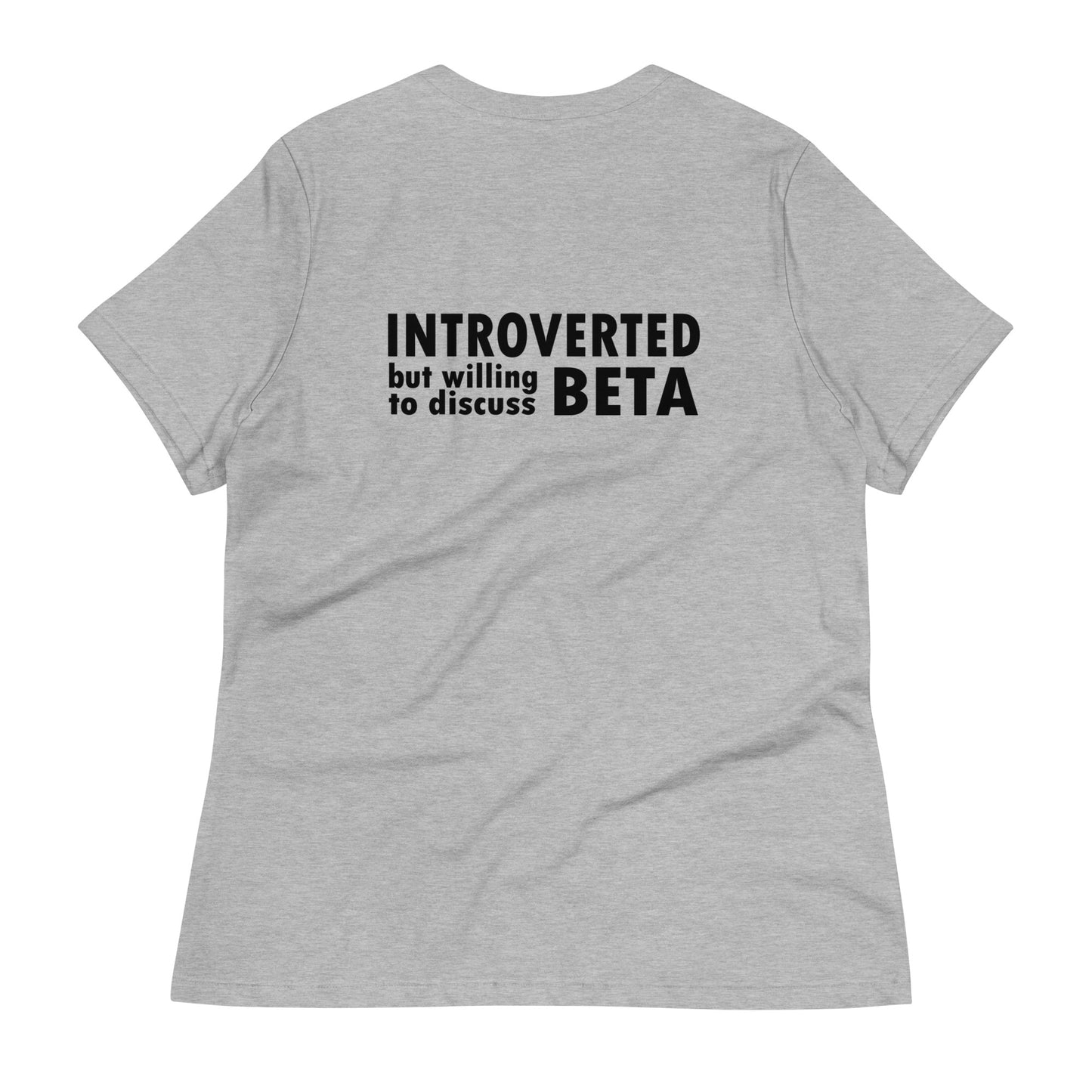 Introverted, but willing to discuss beta - Women's Tee