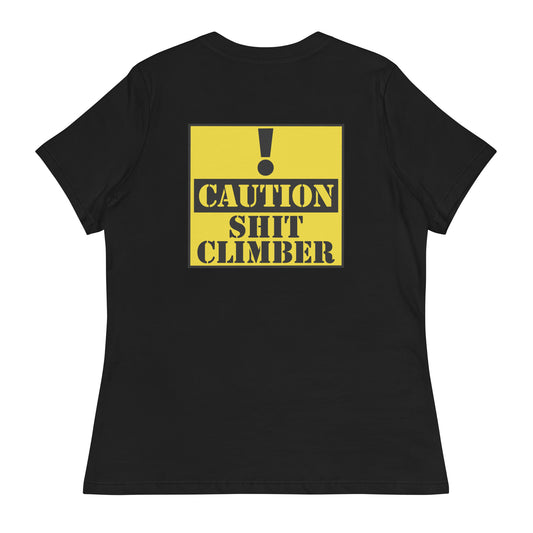 Caution! Sh*t Climber - Women's Tee